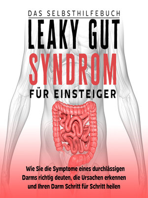 cover image of Leaky Gut Syndrom für Einsteiger--Das Selbsthilfebuch